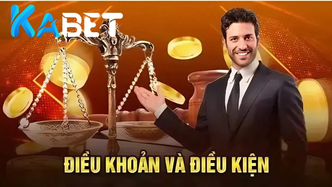Nội dung chi tiết điều khoản điều kiện Kabet